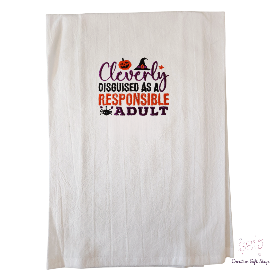 Cleverly disguised as a responsible adult Embroidered Towel
