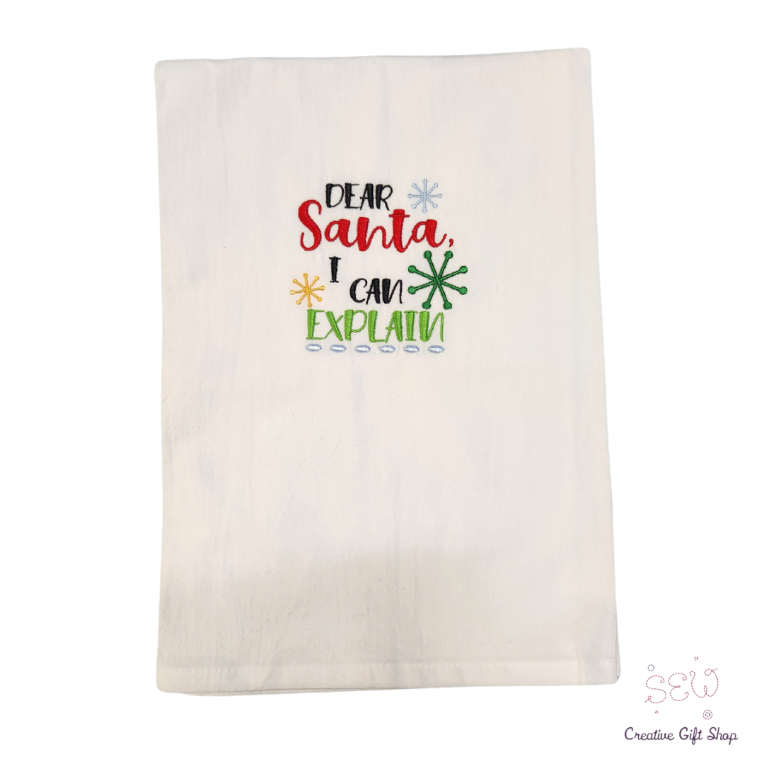 Dear Santa I can explain Embroidered Towel