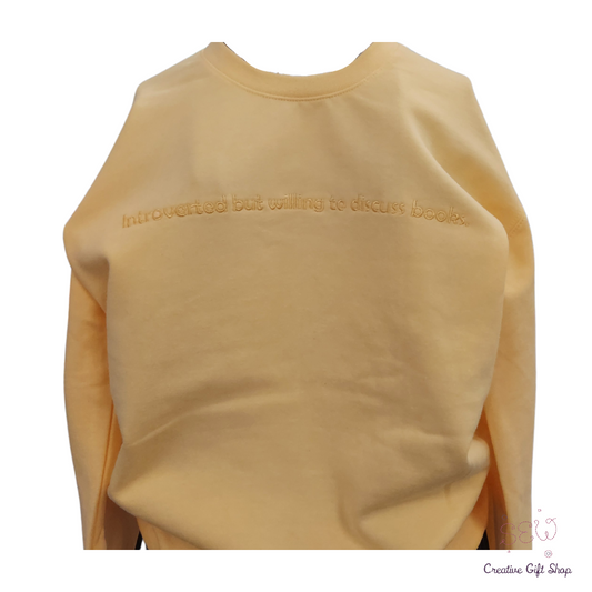 Introverted but willing to discuss books. Adult Sweatshirt