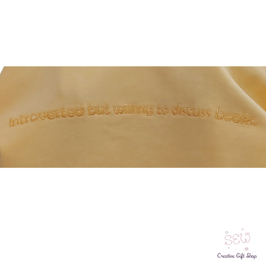 Introverted but willing to discuss books. Adult Sweatshirt