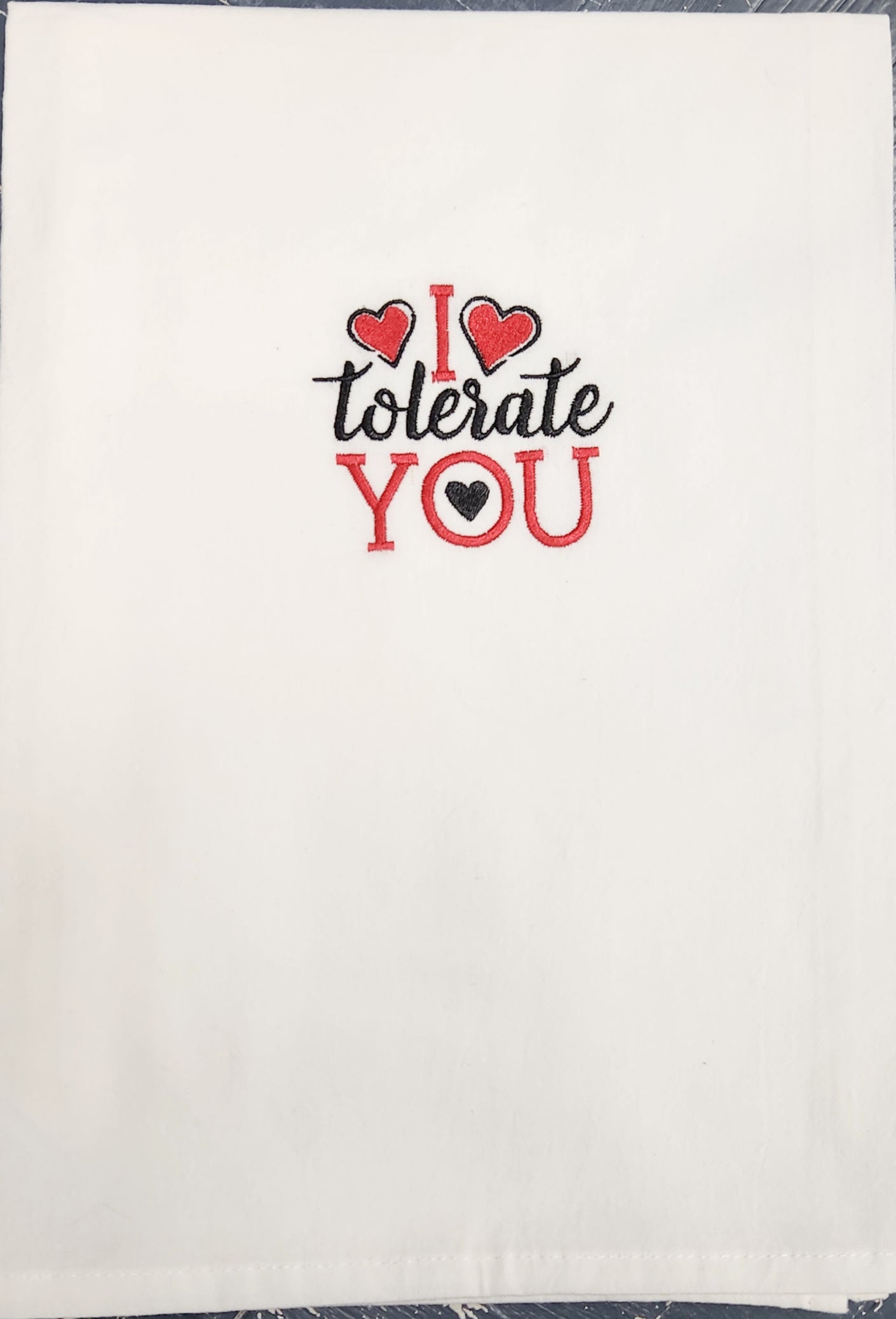 I tolerate you embroidered towel