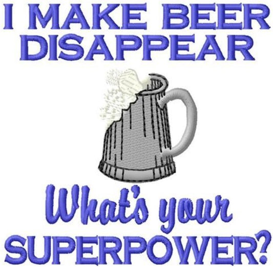 I make beer disappear. What's your superpower? Embroidered Towel