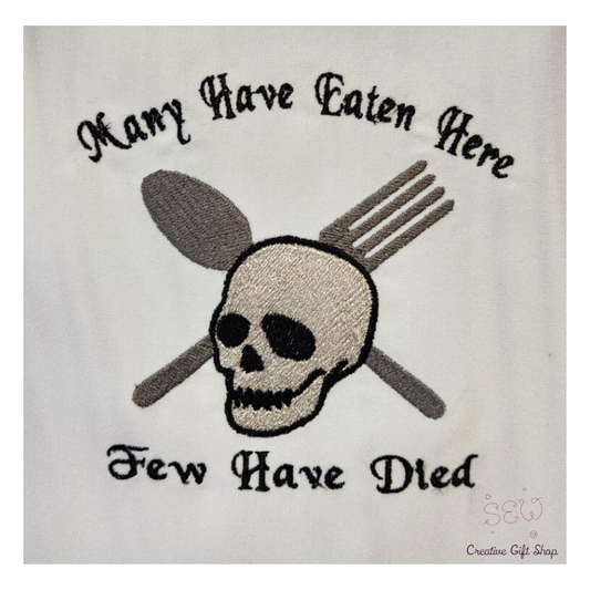 Many have eaten here few have died Apron