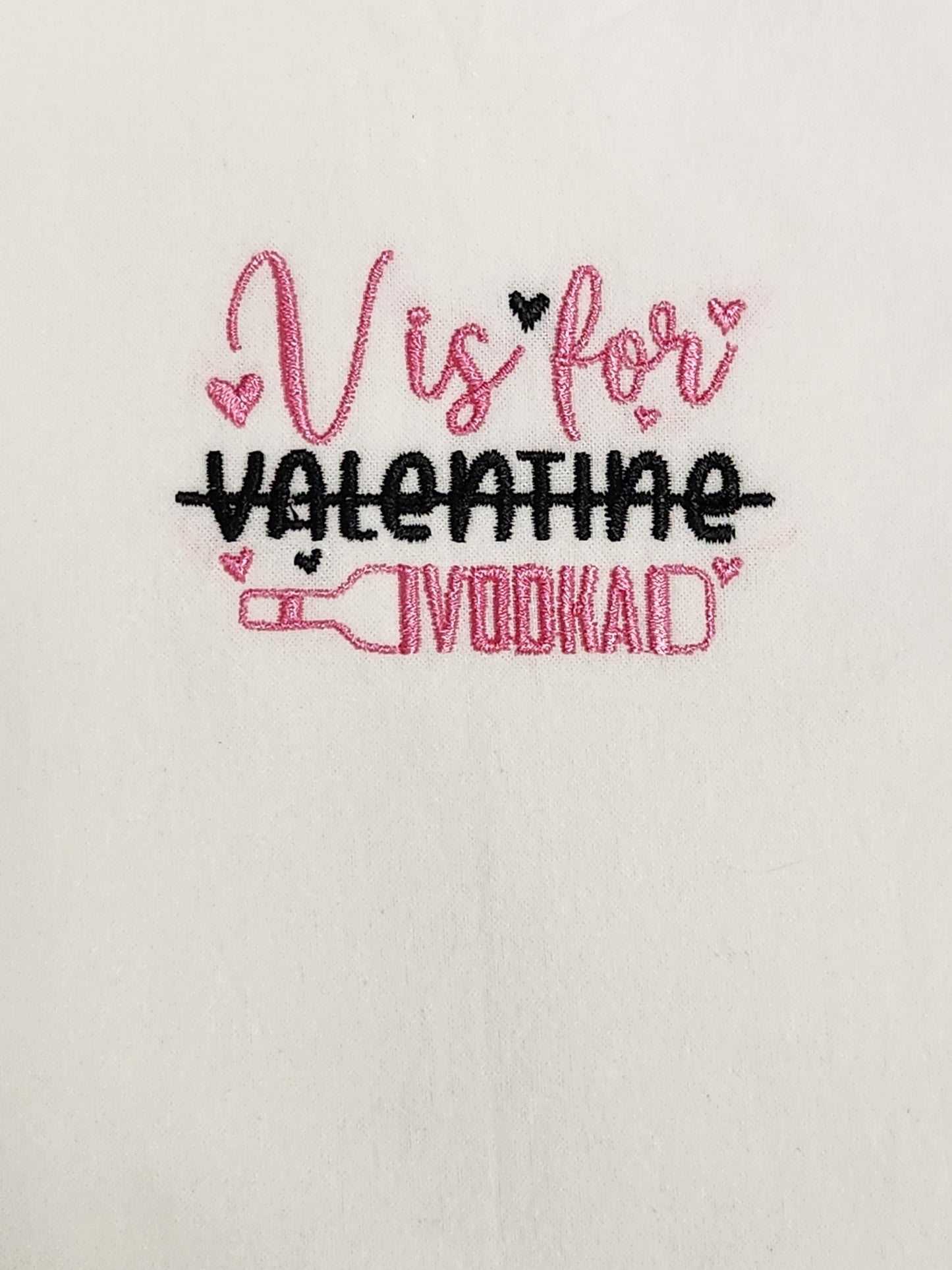 V is for Vodka - Valentine's embroidered towel