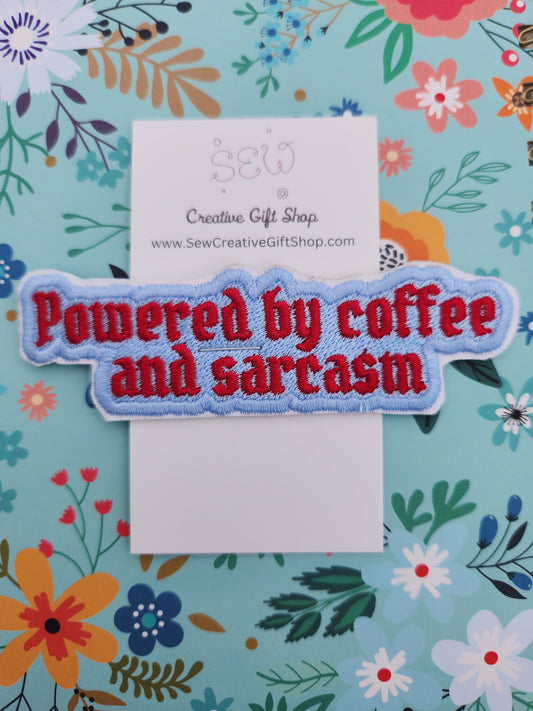 Powered by coffee and sarcasm embroidered iron-on patch