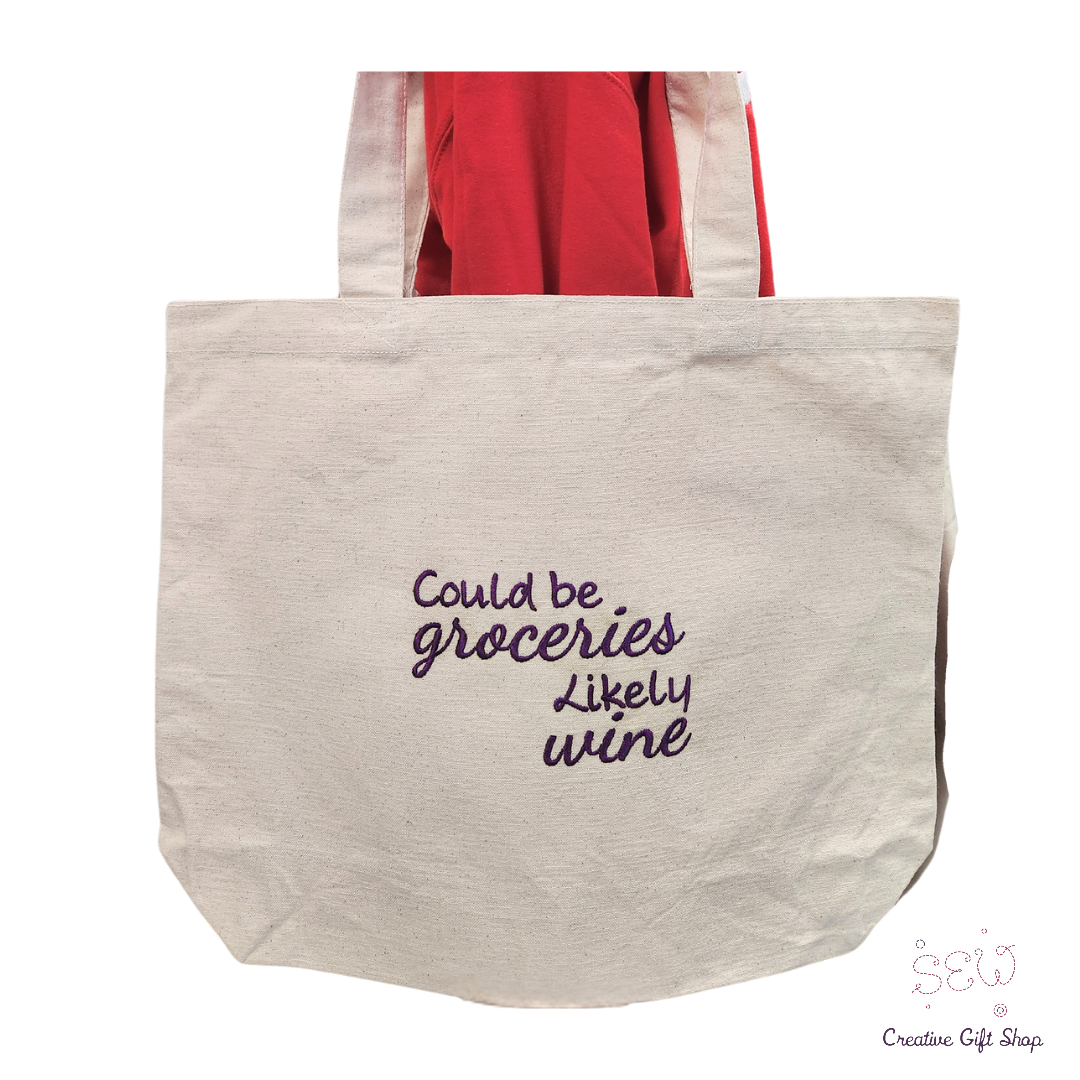 Could be groceries likely wine Tote Bag