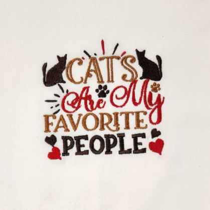 Cats are my favorite people Embroidered Towel