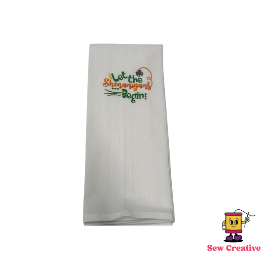 Let the shenanigans begin Embroidered Towel
