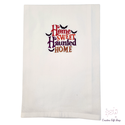 Home sweet haunted home Embroidered Towel