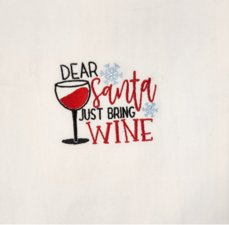 Dear Santa Just Bring Wine Embroidered Towel