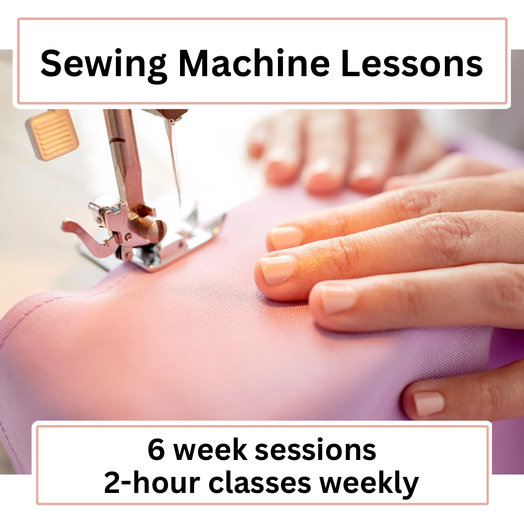 Sewing Classes - 6 week sessions for Adults