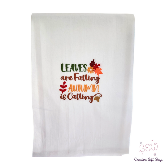 Leaves are falling, autumn is calling Embroidered Towel