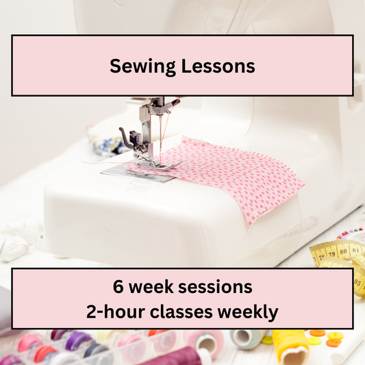 Sewing Classes - 6 week sessions