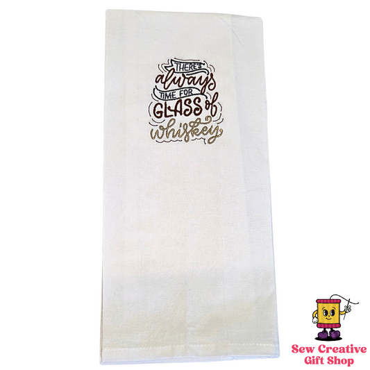 There's always time for a glass of whiskey Embroidered Towel