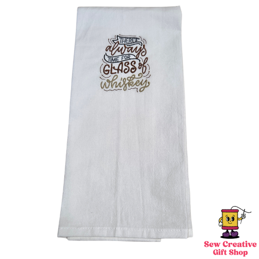 There's always time for a glass of whiskey Embroidered Towel