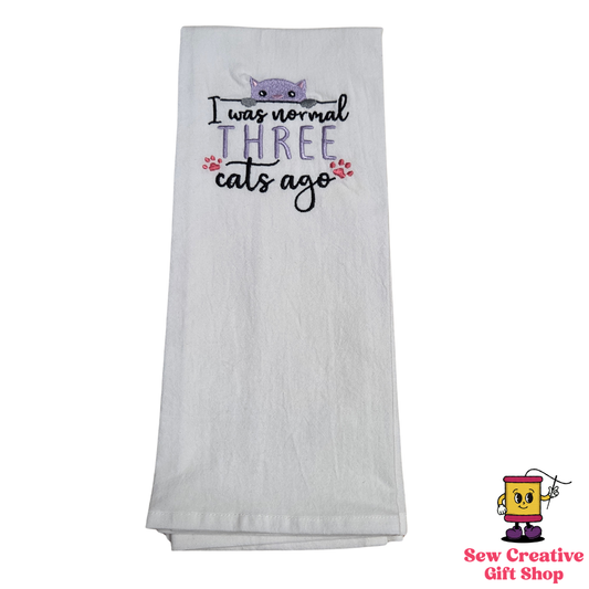 I was normal three cats ago Embroidered Towel