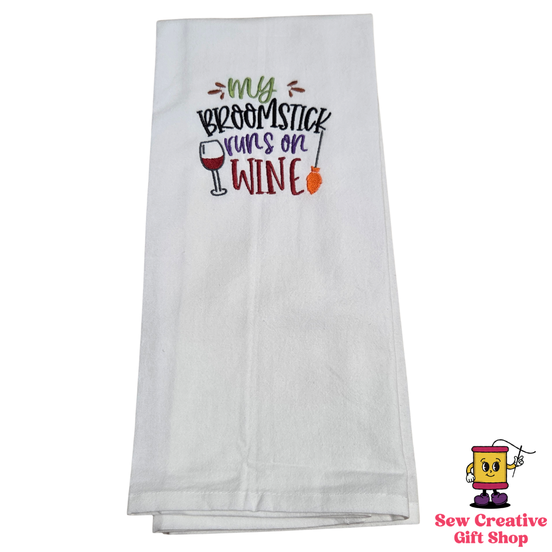 My broomstick runs on wine Embroidered Towel