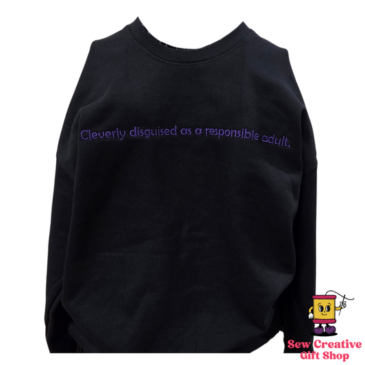 Cleverly disguised as a responsible adult Halloween Embroidered Adult Sweatshirt