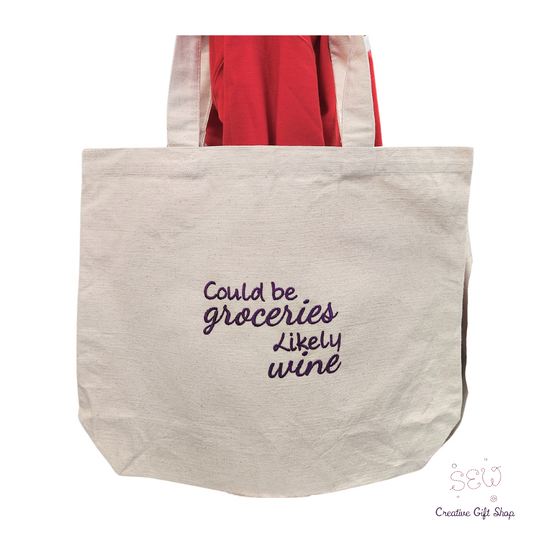 Could be groceries likely wine Tote Bag